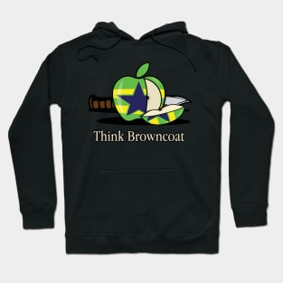 Think Browncoat Hoodie